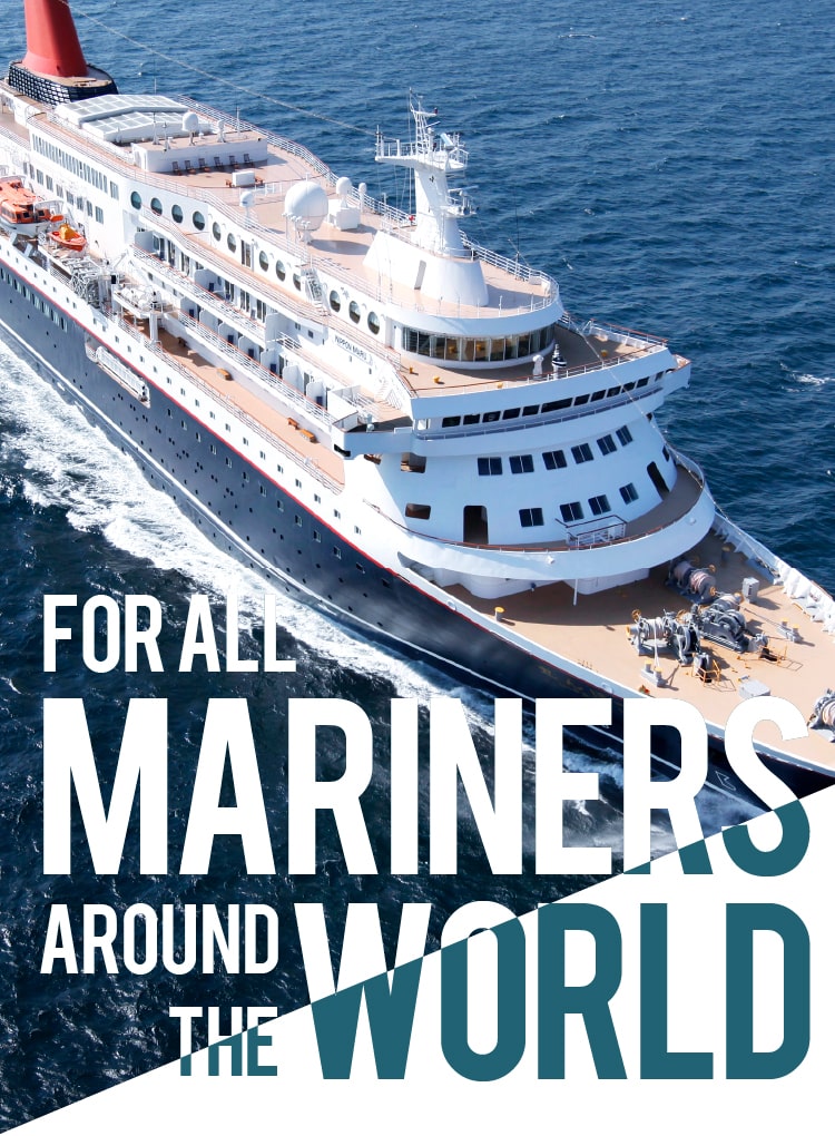 FOR ALL MARINERS AROUND THE WORLD
